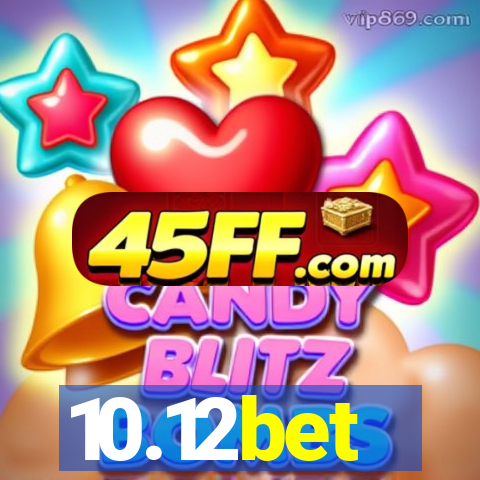 10.12bet