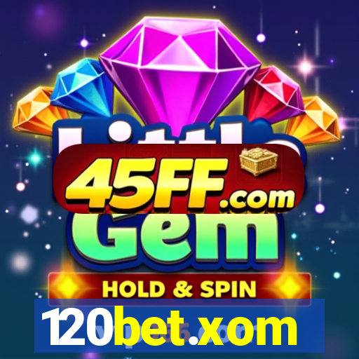 120bet.xom