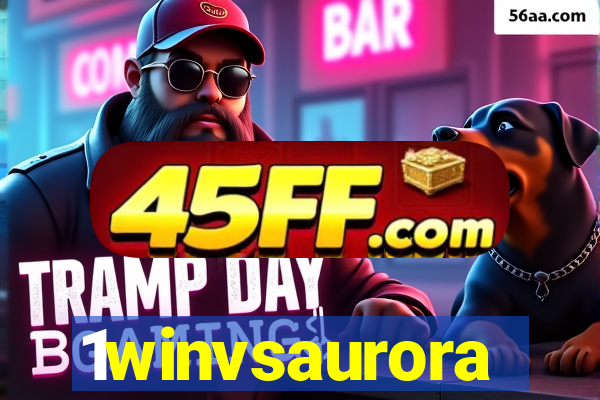 1winvsaurora
