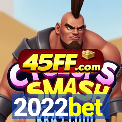 2022bet