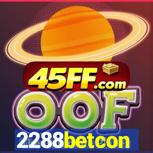 2288betcon
