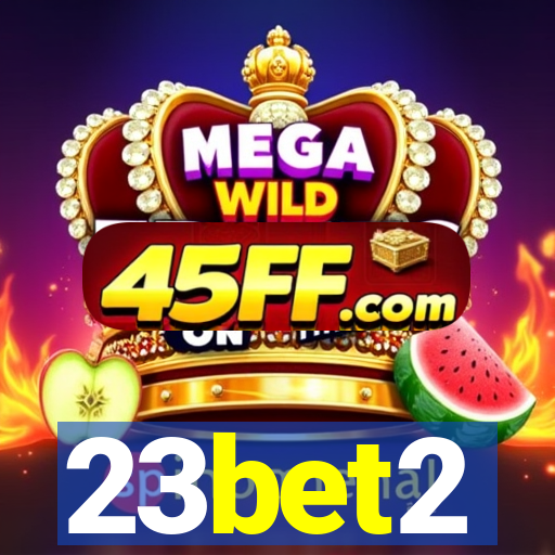 23bet2