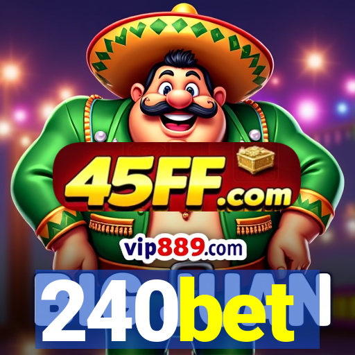 240bet