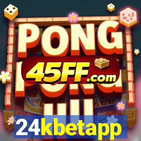 24kbetapp
