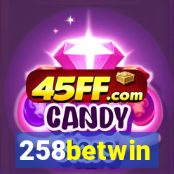 258betwin
