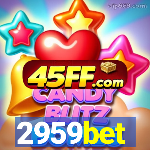 2959bet