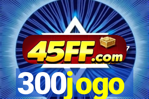 300jogo