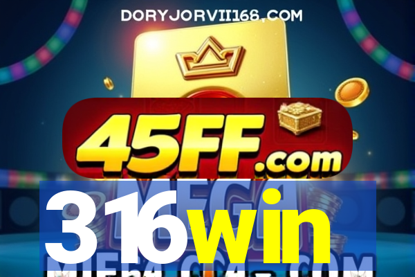 316win