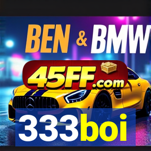 333boi