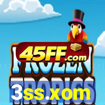 3ss.xom