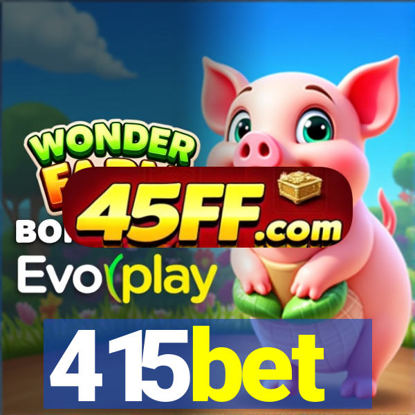 415bet
