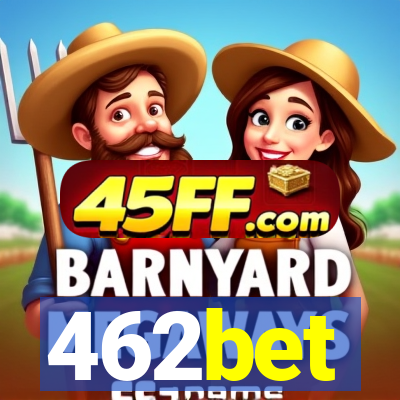 462bet