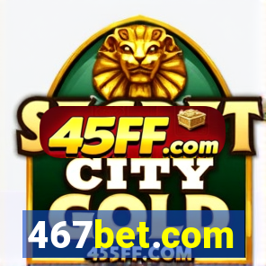 467bet.com