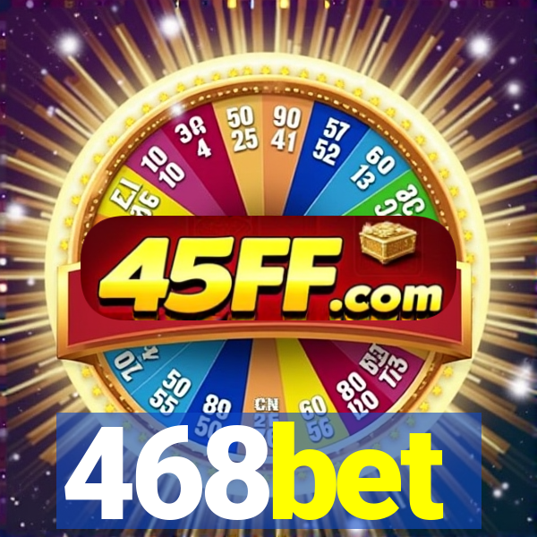 468bet