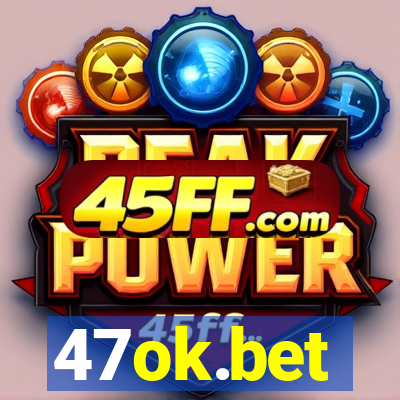 47ok.bet