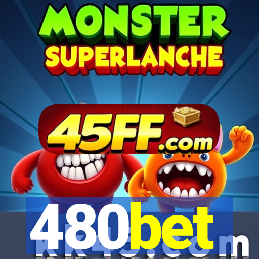 480bet
