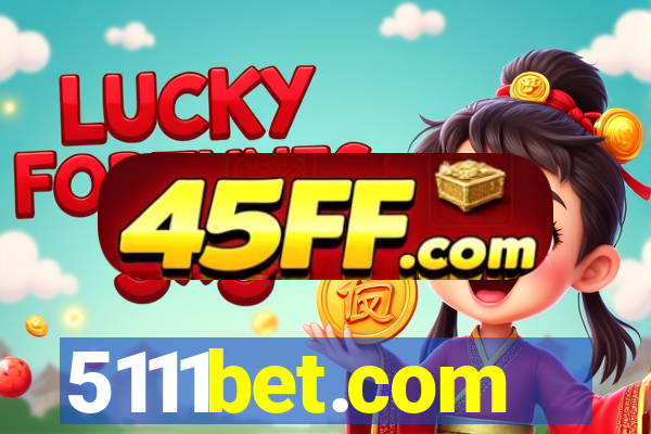 5111bet.com