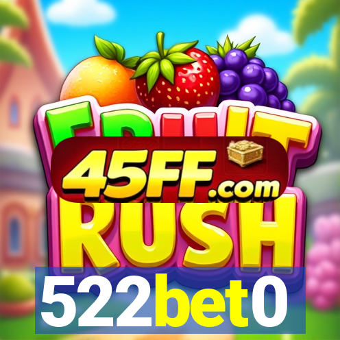 522bet0