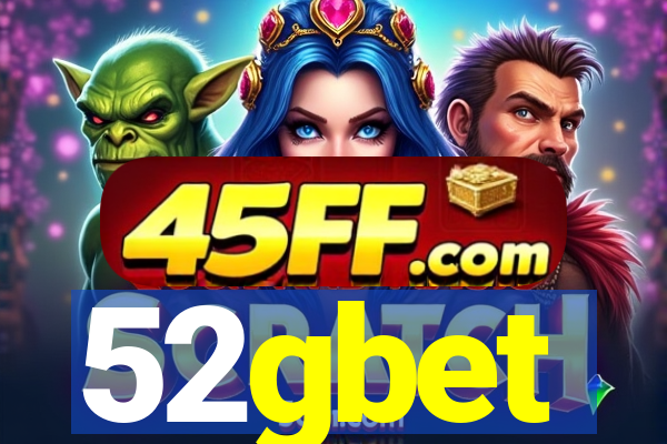 52gbet