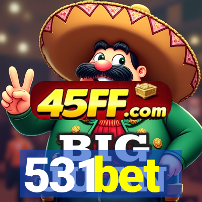 531bet