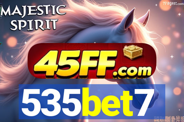 535bet7