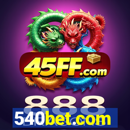 540bet.com