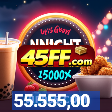 55.555,00