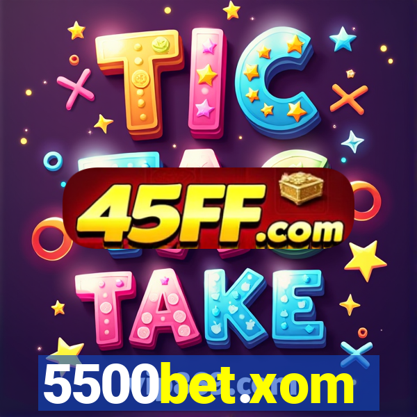 5500bet.xom