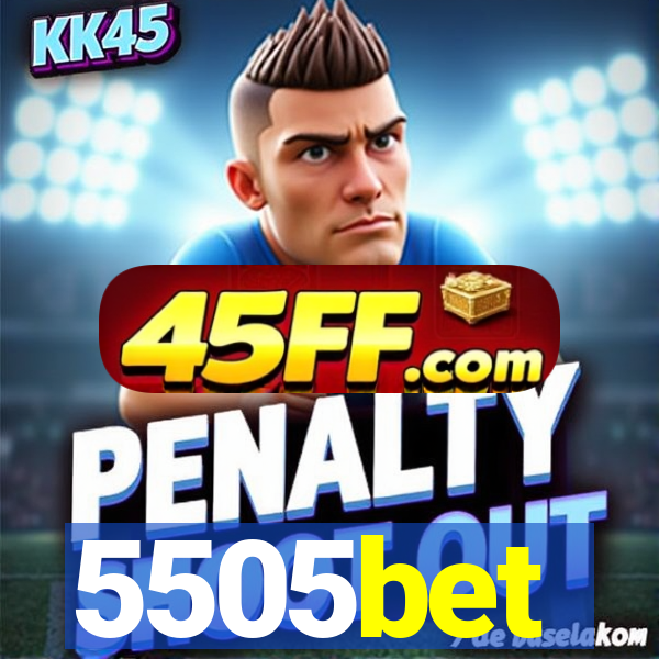 5505bet