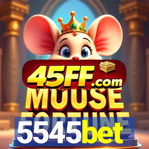 5545bet