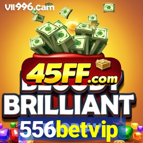 556betvip