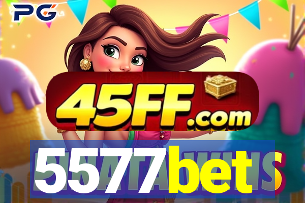 5577bet