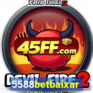 5588betbaixar