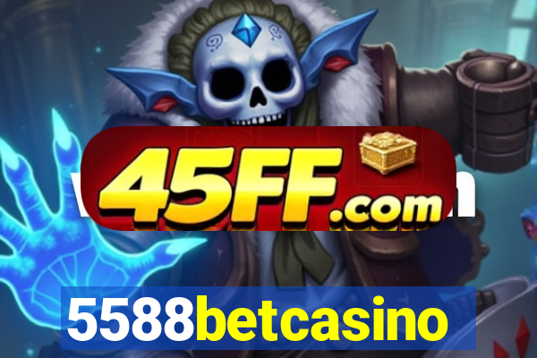 5588betcasino