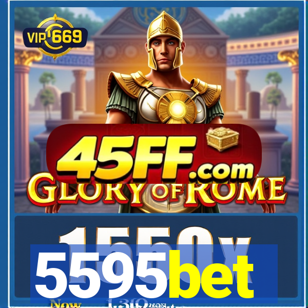 5595bet
