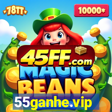 55ganhe.vip