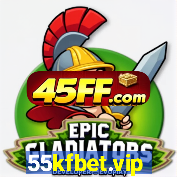 55kfbet.vip