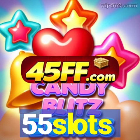 55slots