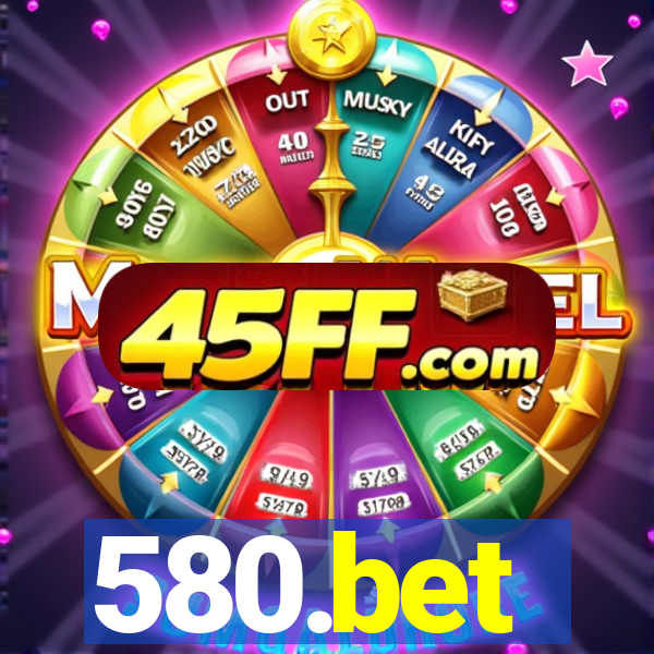 580.bet