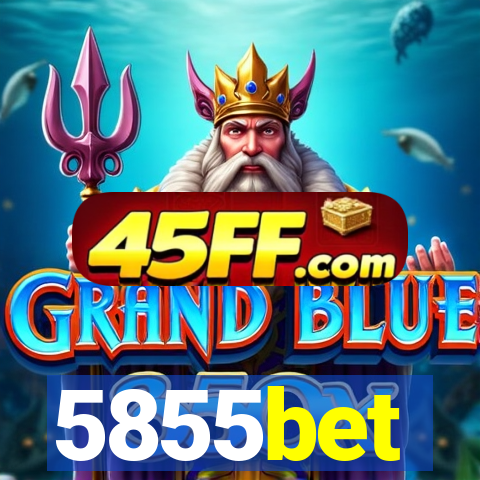 5855bet