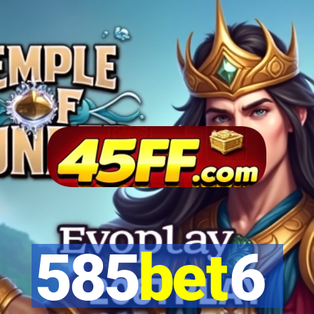 585bet6