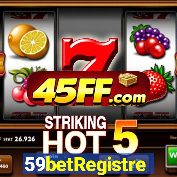 59betRegistre