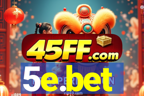 5e.bet