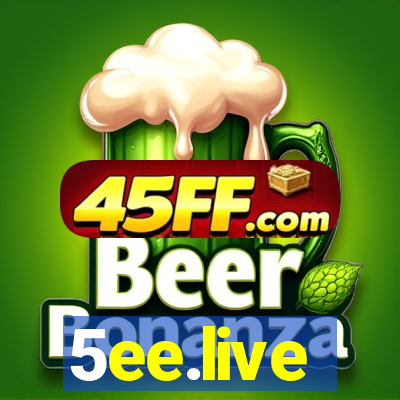 5ee.live