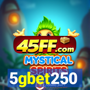 5gbet250
