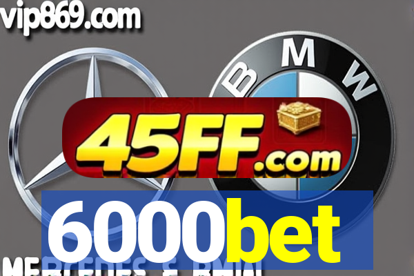 6000bet