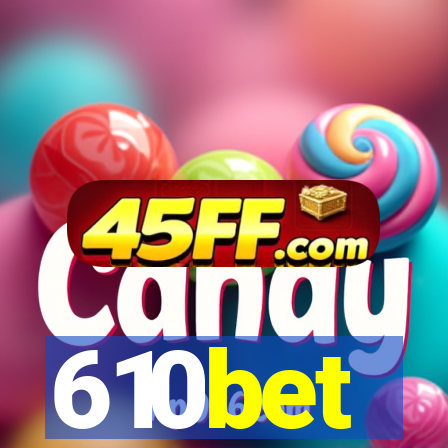 610bet