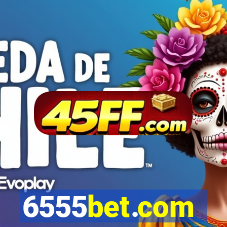 6555bet.com