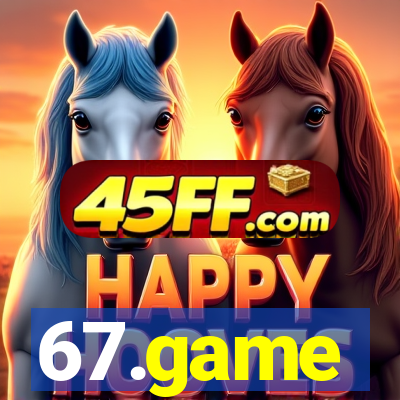 67.game