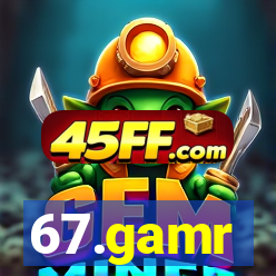 67.gamr